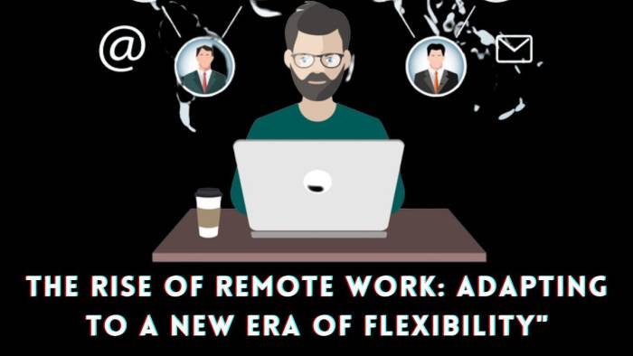 Maximizing Remote Work