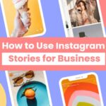 Business instagram stories ways use tips can social engage prospects four