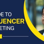 Influencer Marketing Guide