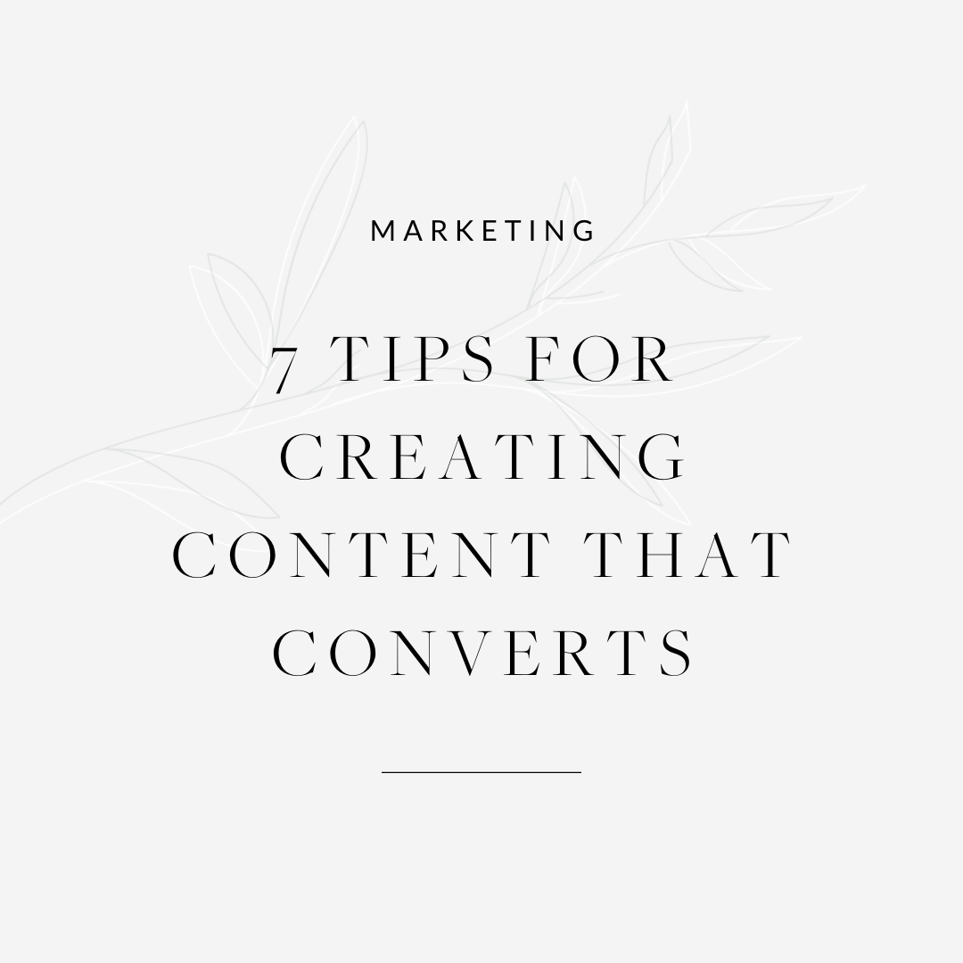 Developing Content That Converts